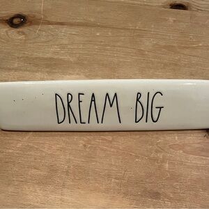 NWOT Rae Dunn Inspirational Desk Office Home “Dream Big” Plaque